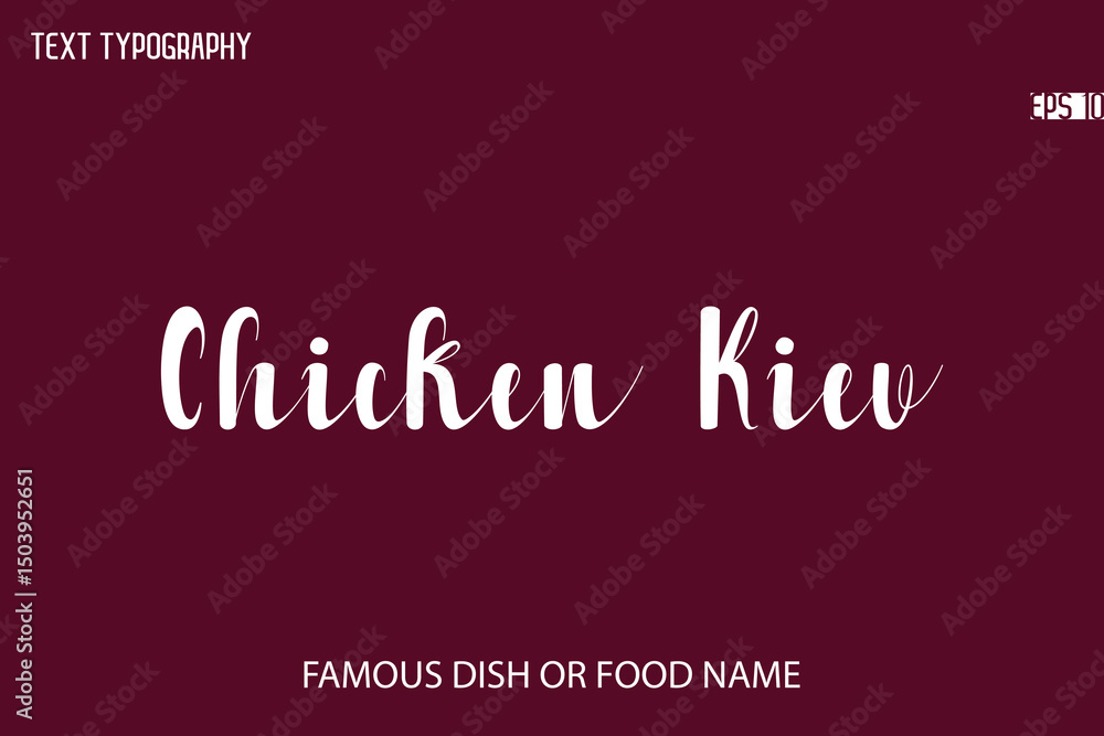 Fototapete written typescript text name of popular dish chicken kiev