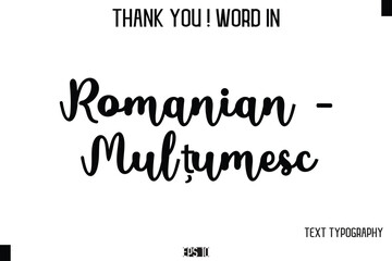 Romanian - Mulțumesc   - Thank You ! Word Elegant Cursive Text Typography Phrase