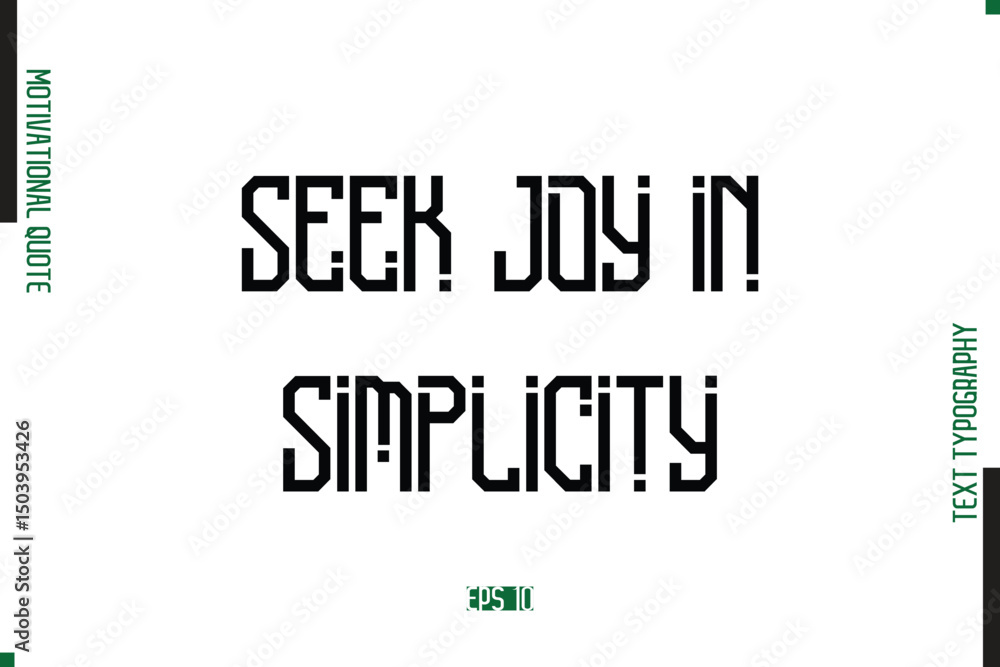 Fototapete seek joy in simplicity modern text typescript trendy motivational quote