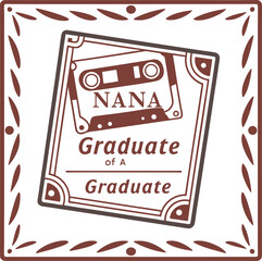 Graduate Nan of A  graduate typography T-shirt Design