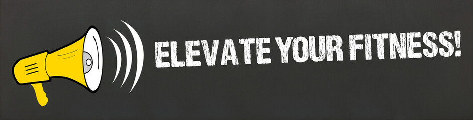 Elevate Your Fitness!