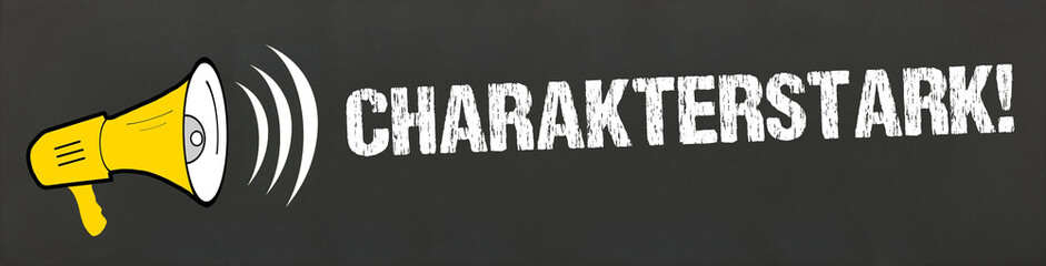 Charakterstark!