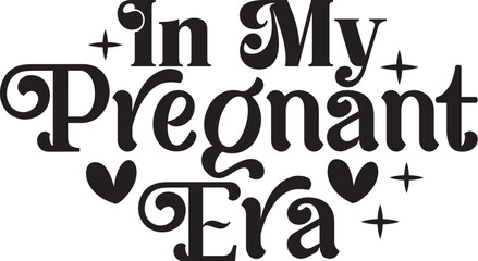 In My Pregnant Era
