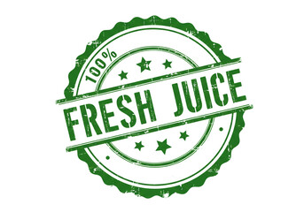 A green stamp with the words fresh juice and one hundred percent on a white background isolated image
