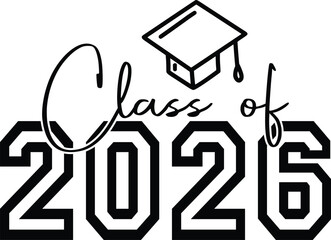 Class of 2026 Graduation senior T-Shirt Design with Cap Illustration