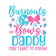 Obraz premium Burnout bows daddy baby gender reveal designs