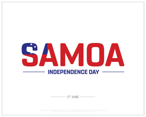 Samoa Independence Day on white background, Typographic Design of Samoa Independence Day, Vector Design of Samoa Independence Day, Samoa Independence Day Design