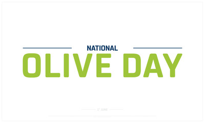 National Olive Day on white background, Typographic Design of National Olive Day, Vector Design of National Olive Day, National Olive Day Design © Malik_Atelier