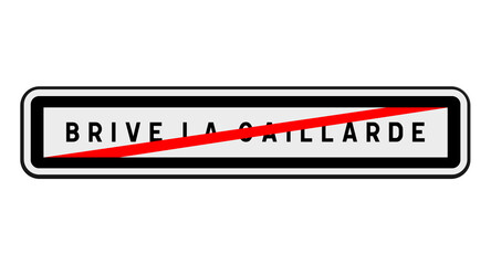 Panneau de sortie Brive-la-Gaillarde, Corrèze, Nouvelle-Aquitaine

