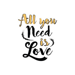 Fototapeta premium All you need is love typography design. Modern Typographic Illustration