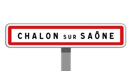 Panneau d'entr&eacute;e de ville de Chalon-sur-Sa&ocirc;ne, Sa&ocirc;ne-et-Loire, Bourgogne-Franche-Comt&eacute;