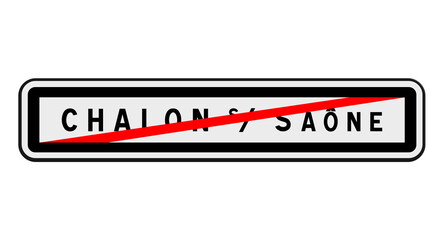 Panneau de sortie Chalon-sur-Saône, Saône-et-Loire, Bourgogne-Franche-Comté