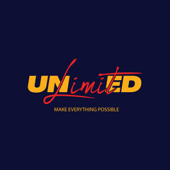 Unlimited Make Everything possible lettering background