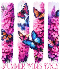 Brush strokes shape Charming “Summer Vibes Only” sublimation design with pink florals and butterflies—perfect for t-shirts, mugs, and bright seasonal crafts.