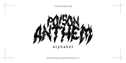 Poison Anthem font metal band Gothic Typeface - A bold and edgy vector alphabet set with sharp, angular letterforms inspired by heavy metal and gothic design aesthetics. Roots horror style