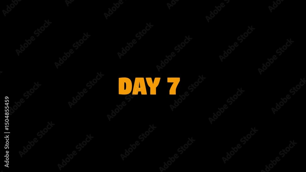 Poster day 7, 7 day text animation. day 7 animation luma matte with transparent background 4k appointment, 