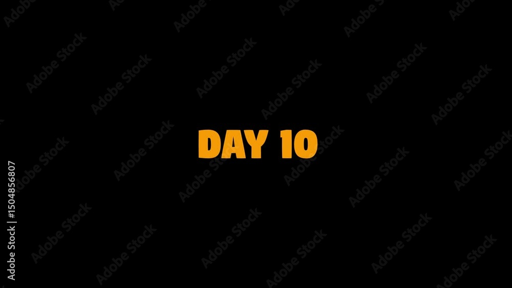 Poster day 10, 10 day text animation. day 10 animation luma matte with transparent background 4k appointmen