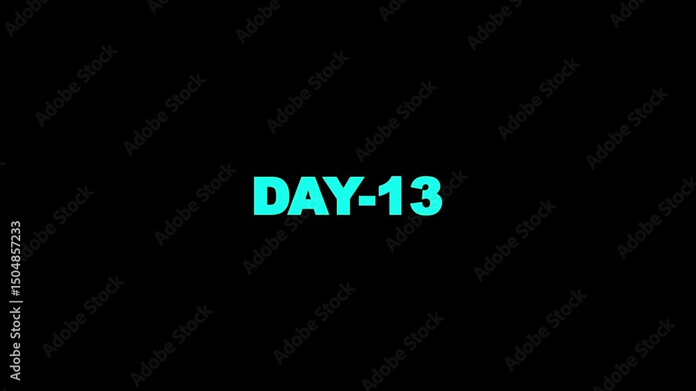 Poster day 13, 13 day text animation. day 13 animation luma matte with transparent background 4k appointmen