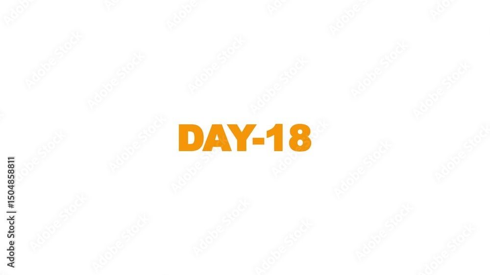 Poster day 18, 18 day text animation. day 18 animation luma matte with transparent background 4k appointmen