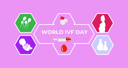 World IVF Day. Celebrate World IVF Day on July 25. Celebrating the Miracle of Life and the Science of Hope and in vitro fertilization in helping millions achieve parenthood. Banner social media design