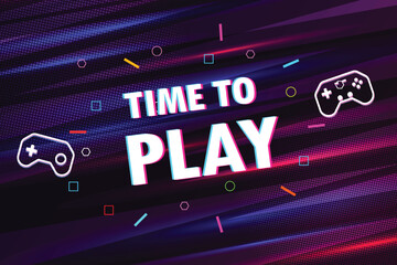 Obraz premium It's time to play text with game controller on abstract gaming background with blue, pink, purple lights.