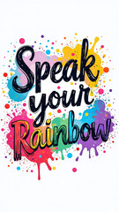 Allyship Is Action Pride Typography, Hand-Drawn Rainbow Brush Lettering, Abstract Paint and Glitter Effects, Bold Street Art Calligraphy on White or Pastel Background