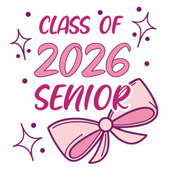 Obraz premium Pink Senior Class of 2026 phic Illustration