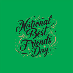 Friendship Day Calligraphy with Decorative Elements,Stylish Lettering Design for Best Friends Day,National Best Friends Day Modern Typography Art,Best Friends Day Quote with Hand Drawn Lettering