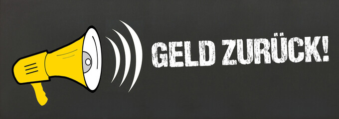 Geld zurück!