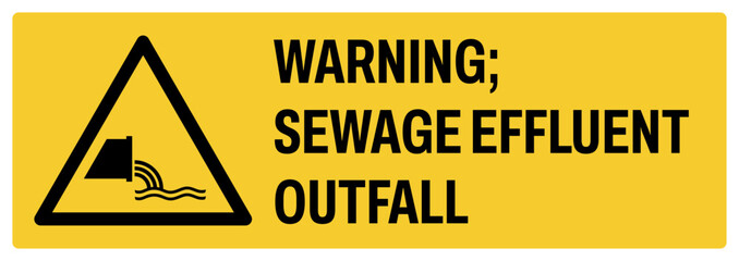 warning safety signs v2 uppercase text_warning ; sewage effluent outfall_landscape size 1/2 a4,a3,a2,a1	 
