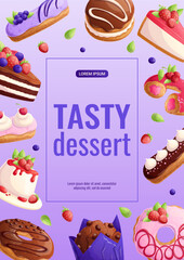A bright design template for a delicious dessert flyer. Different types of sweets. The concept of confectionery, cooking, sweets. A4 vector illustration for posters, banners and advertisements