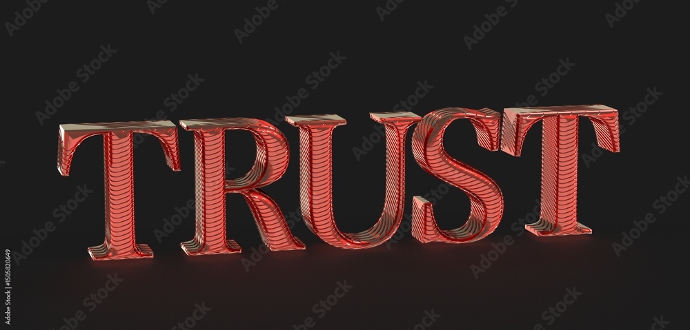 Poster high-quality stock photo of a red 3d rendering of the word 'trust', symbolizing confidence and depen