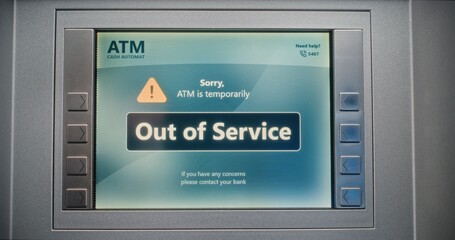 ATM Machine Display Showing Error Message Due to System Failure. Out of Service Cash Machine, Banking Transactions Temporarily Unavailable. Broken Banking Equipment, Server Not Working. Close Up.