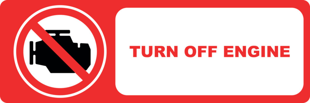 turn off engine prohibited sign