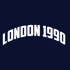 London 1990 Athletic department college slogan vector illustration for t-shirt and other uses.