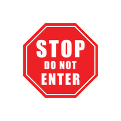 Red Octagon Stop Sign Do Not Enter Warning Safety Caution Notice