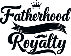 Obraz premium Fatherhood royalty text design with crown and mustache vector illustration for father day celebration 