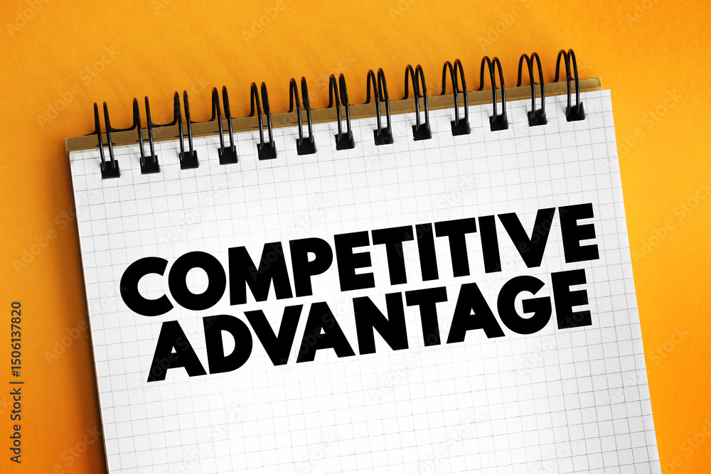Poster competitive advantage - attribute that allows an organization to outperform its competitors, text co