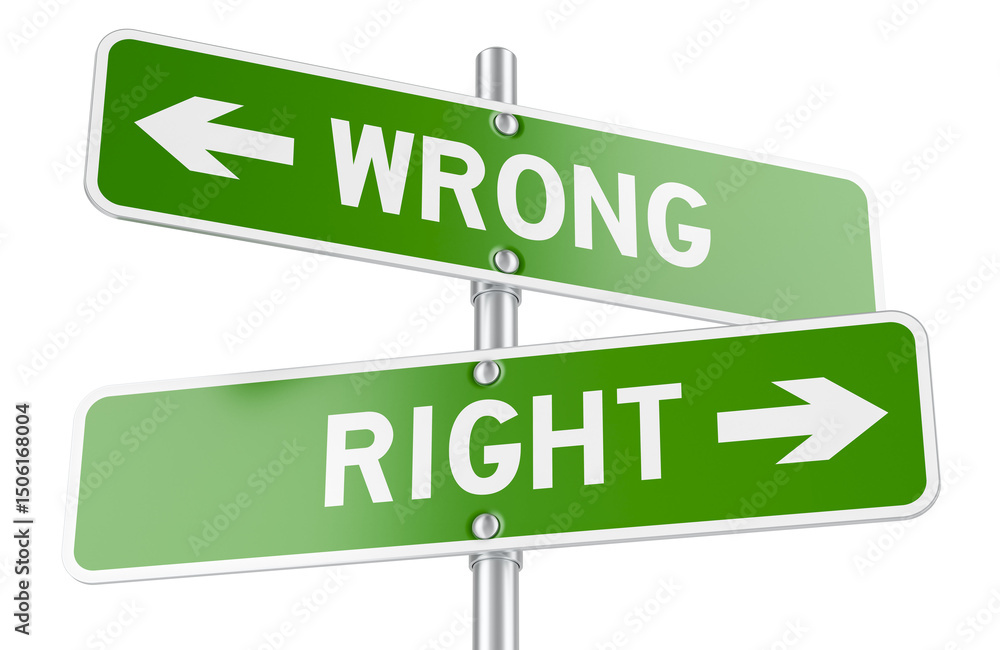 Poster directional signpost with right and wrong arrows in opposite directions. 3d rendering isolated on tr