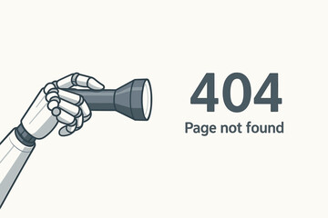 Robot hand holding flashlight searching for missing content with 404 page not found error message vector illustration for web development and website design
