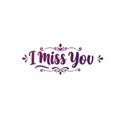 Fototapeta premium I Miss you 