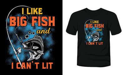 I like big fish and i can’t lit t-shirt template