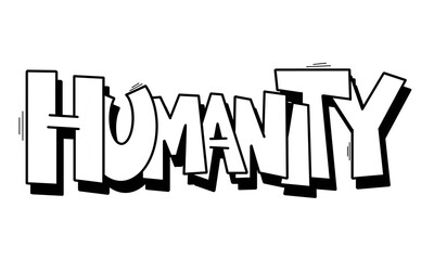 HUMANITY graffiti letter art isolated in black and white