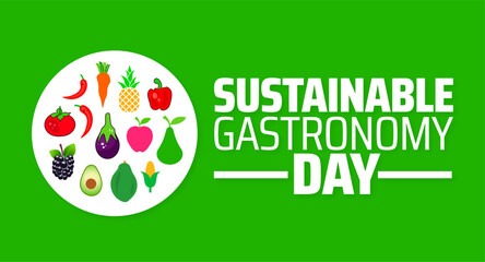 Sustainable Gastronomy Day background banner or poster design template. observed every year in June. Holiday concept. Use to any Template, card, poster, placard, template.