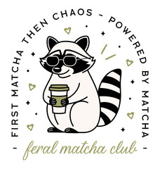 Feral matcha club cute kawaii raccoon powered by Japanese green tea lovers funny quotes girls squad shirt design. Retro girly aesthetic fun weird cool wild animal illustration graphic tee clipart png. © Pictandra