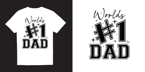 Worlds no 1 dad tshirt design, Fathers day svg tshirt design, Fathers day SVG bundle, Fathers day svg, Free-ish, daddy svg png, Cut Files for Cricut,Silhouette, dad tshirt design