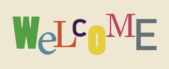 Colorful letters spelling welcome on a light cream background