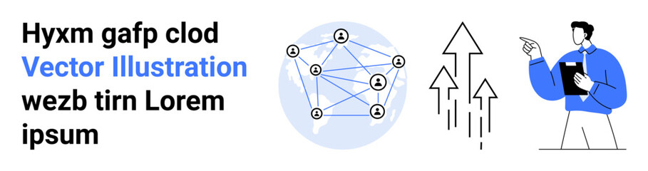Network globe with connected nodes, growth arrows, and man holding clipboard. Ideal for networking, growth strategy, teamwork, planning, analytics, tech solutions simple landing page