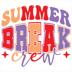 Summer break crew
