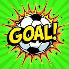 Vector pop art style illustration of a large soccer ball with the word GOAL on a green burst background, perfect for football-themed content
